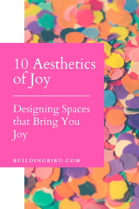 How to use the 10 aesthetics of joy to design a more joyful home | Joyful by Ingrid Fetell Lee recap #joyful #happiness #joy #design Camper Organization Rv Living, Rainbow Inspiration, Bright Paint Colors, Joy Design, Fireplace Furniture, Happy Rainbow, Wallpaper Ceiling, Vintage Revival, Foyer Lighting