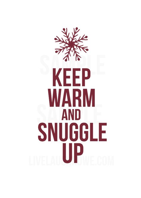 FREE 5x7 Winter Printable! Keep warm and snuggle up.... livelaughrowe.com Winter Quotes Aesthetic, Aesthetic November, Warm Quotes, Winter Printables, Christmas Sayings, Winter Quotes, Christmas Fonts, Diy Spring, Quotes Aesthetic