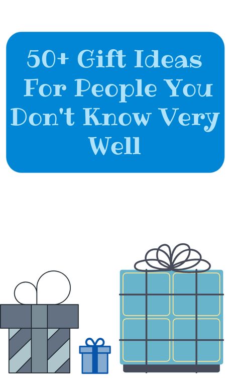 50+ Gift Ideas For People You Don’t Know Well | Emily Reviews Gifts For Random People, Gift Ideas For Aquaintences, Gift Ideas For Someone You Don't Know, Gifts For Aquaintences, Shut In Gifts Ideas, Gift Ideas For Shut Ins, Gifts For Someone You Dont Know Well, Gifts For People That Have Everything, Gifts For Anyone Christmas