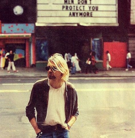 Kurt Cobain. Men don't protect you anymore. Kurt Cobain, Nirvana, Mood Board, Historical Figures