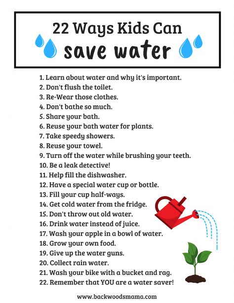 22 Ways Kids Can Save Water – Backwoods Mama Water Conservation Activities, Water Pollution Poster, Water Worksheet, Save The Water, Save Water Save Life, Nature Sustainability, Save Water Poster, Ways To Conserve Water, Water Saving Tips