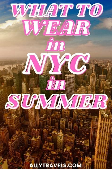 Nyc Vacation Outfits, Nyc In Summer, New York City Summer Outfits, Nyc Travel Outfit, What To Wear In Nyc, New York Summer Outfits, Day Trip Outfit, Nyc Lights, City Summer Outfits