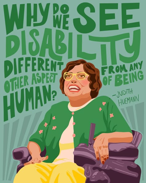 Happy International Women’s Day folks! This is post 1/3 (probably?) for today. If you do nothing else today, I’d highly recommend taking a few minutes to read up on some powerful women. Why not start with disability advocate Judy Huemann? Huemann died about a year ago, but during her life she became known as “The mother of the disability rights movement” and was a compassionate educator and power behind the inclusion of disability rights in international development. #internationalwomensday... Women With Disabilities, International Disabilities Day, Social Work Posters, Disabilities Poster, Inclusivity Poster, Perspective Mindset, Disabilities Awareness, Business Mood Board, Activism Art