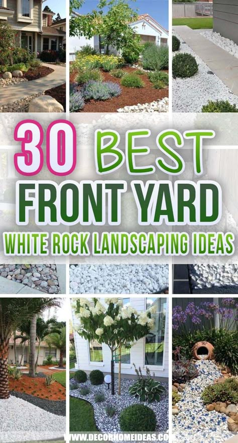 White Rock Landscaping Ideas, White Rock Landscaping, White Landscaping Rock, Front Door Landscaping, Landscaping Rock, Front Lawn Landscaping, Small Front Gardens, Front Yard Decor, Mulch Landscaping