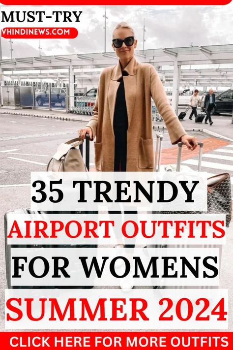 Top 35 Best Comfy and Stylish: Long Flight Airport Outfit Ideas for the Modern Traveler 125 Summer Airline Travel Outfit, Outfit Ideas For Plane Travel, Great Travel Outfits, Summer Work Travel Outfit, Airline Outfits Travel, Long Haul Flight Outfit Women, Best Long Flight Outfit, Airplane Clothes Long Flights, Airplane Outfit To Mexico