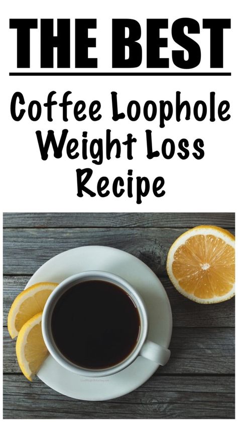 Coffee Loophole Recipe Coffee Diet, Best Diet Foods, Coffee Hacks, Clam Recipes, Fat Loss Tips, Fat Loss Drinks, Dash Diet, Diet Meals, Fat Burner Drinks