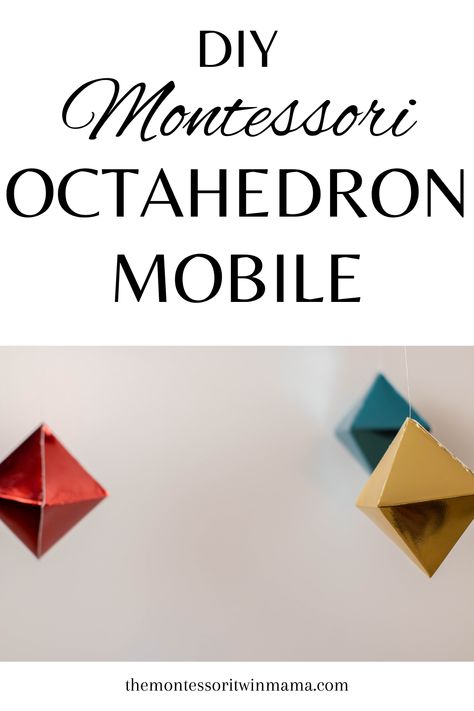 Follow this DIY Octahedron Mobile tutorial. Make a beautiful mobile for your newborn baby. The Octahedron baby mobile is perfect for your newborn. This mobile is perfect from around 5 to 8 weeks of age. It is made of three shiny octahedrons and attached to wooden dowels. These octahedrons capture the baby's attention by the way they float and catch light. The Octahedron Mobile is the second montessori mobile in the visual series. Montessori Mobile, Mobile Diy, Montessori Diy, Diy Mobile, Montessori Baby, Yellow Paper, Diy Activities, Practical Life, School Projects