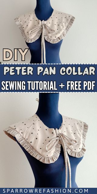 Peter Pan Collar Sewing with Free PDF Pattern - Sparrow Refashion: A Blog for Sewing Lovers and DIY Enthusiasts Peter Pan Collars Diy, Collar Tutorial, Stylish Sewing Patterns, Sparrow Refashion, Collar Sewing, Sewing Collars, Collars Diy, Free Pdf Sewing Patterns, Free Pdf Pattern