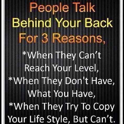 people talk behind your back life quotes quotes quote life quote truth fake people Backstabbing Friends, Jealousy Quotes, Talking Behind Your Back, Jealous Of You, Toxic People, People Talk, People Quotes, Just Saying, Friends Quotes