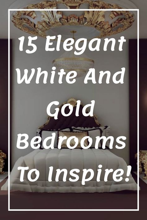 15 Elegant White and Gold Bedrooms to Inspire! Gold White Room Decor, White Brown And Gold Bedroom, Gold Bedroom Accents, White And Gold Bedroom Decor Ideas, White And Gold Wallpaper In Bedroom, White Bedroom Decor Ideas, White And Golden Bedroom Furniture, Bedroom Ideas Gold Accents, White And Gold Bedroom Elegant