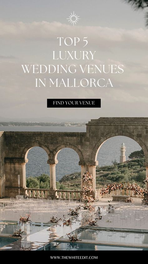 Luxury Wedding Venues in Mallorca La Fortaleza Majorca Wedding Venues, La Fortaleza Mallorca Wedding, Wedding In Mallorca, Mallorca Wedding Ideas, Mallorca Spain Wedding, Mallorca Wedding Venues, Planning 2024, Affordable Destination Wedding, Coastal Wedding Venues