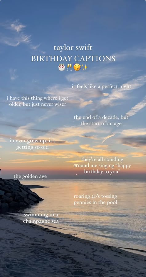 Birthday Caption For Ourselves, Birthday Beach Captions, 18th Birthday Ig Story Ideas, 18th Birthday Instagram Caption Ideas, Aesthetic Caption For Birthday, Birthday Outfit Caption, Taylor Swift Quotes For Birthday, My Childhood Picture Captions, 18th Birthday Cake Caption