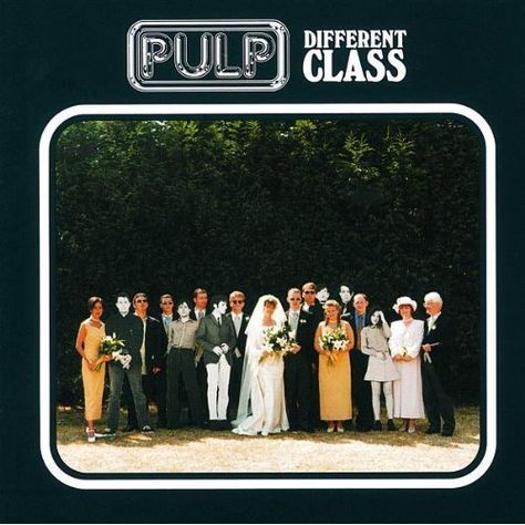 Pulp - Different Class Nicky Wire, Cool Britannia, Jarvis Cocker, Brit Pop, Classic Album Covers, Cool Album Covers, Favorite Albums, Common People, Wu Tang Clan