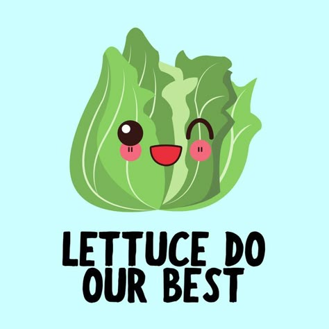 Funny Food Illustration, Food Humor Funny, Motivation Puns, Food Jokes Humor, Funny Food Puns Hilarious, Funny Motivational Quotes Humor Laughing, Cute Food Sayings, Cute Puns Motivation, Food Puns Clever