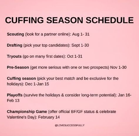 Cuffing Season Schedule, Cuffing Season, Sept 1, Championship Game, Single Life, First Dates, Funny Pics, Funny Pictures, Healing