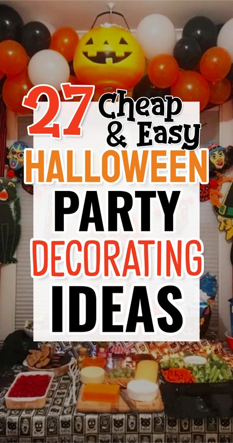 Best Halloween Party Decorating Ideas On A Budget Halloween Cheap Decor, Cheap Halloween Birthday Party Ideas, Easy Last Minute Halloween Decorations, Inexpensive Halloween Party Decorations, Halloween Decorations For Breakroom, Halloween Party Decor On A Budget, Halloween Decorations Garage Party, Halloween Party Ideas Diy Decoration, Halloween Party On A Budget For Kids