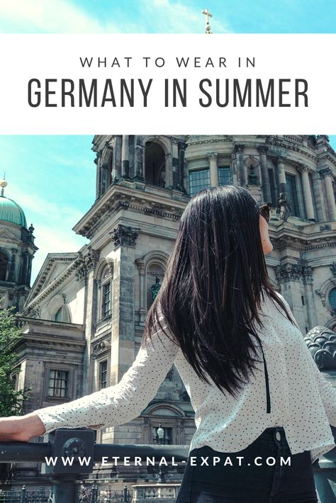 Wondering what to wear in Germany in summer? This extensive packing list breaks down the best things to wear when the weather is sweltering. | Eternal-Expat.com Germany Outfit Ideas Summer, Dutch Summer Fashion, Vacation Outfits Germany, Style In Germany, Munich Germany Travel Outfits, Summer Outfits Germany, Germany In Summer Outfits, German Vacation Outfits, European Summer Outfits Germany