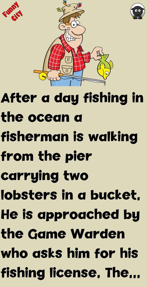 After a day fishing in the ocean a fisherman is walking from the pier carrying two lobsters in a bucket.He is approached by the Game Warden who asks him for his fishing license.The fi.. #funny, #joke, #humor Cartoon Funny Pictures, Fishing Memes Humor, Happy Birthday Fishing Funny, Funny Fishing Quotes, Funny Fishing Pictures, Bass Fishing Quotes, Bass Fishing Pictures, Game Warden, Fishing Jokes