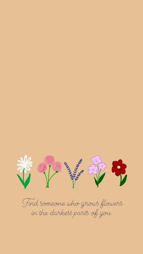 Flower Quotes Wallpaper Iphone, Draw Flowers Wallpaper Trend, Draw Me A Flower Trend, Draw A Flower Trend, Friend Flower Wallpaper Trend, Bf Flower Wallpaper Trend, Spring Iphone Wallpaper Aesthetic Quotes, Cute Bf Wallpaper Ideas, Find Someone Who Grows Flowers Wallpaper