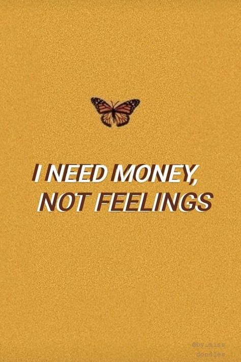 Baddie Wallpaper, I Need Money, Sassy Wallpaper, Bad Girl Wallpaper, Mood Wallpaper, Need Money, Aesthetic Pastel, Yellow Aesthetic, Collage Wall