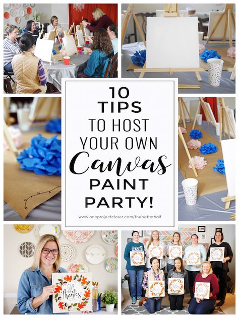 Tips to Host Your Own Canvas Painting Party with One Project Closer Paint Night Fundraiser Ideas, Diy Painting Canvas Party, Wine And Canvas Party, Bachelorette Party Paint Night, Group Painting Party, How To Host A Paint Night, Host A Painting Party Diy, Diy Paint Party Templates, Canvas Party Ideas For Adults