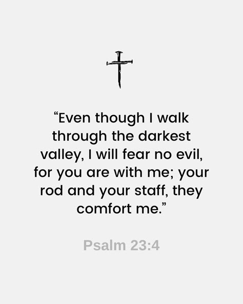 Strength In Verses | Psalm 23:4 📖 | Instagram Psalm 23 Verse 4, Beautiful Psalms Verses, Verses From Psalms, Love Psalms Quotes, Bible Scriptures For Strength, Bible Verse On Strength, Long Bible Verses, Psalm 23:4, Bible Verses Quotes Strength