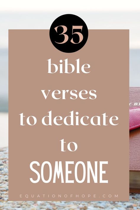 One of the most thoughtful and godly gifts you can give to someone else is a bible verses. There is nothing like receiving the Word of God when you most need it. Click here to discover 35 beautiful bible verses to dedicate to someone. #christiancommunity #christianliving #wordoflife #scriptureforthesoul #dailybibleverses Christian Tips, Christian Advice, A Bible Verse, Beautiful Bible Verses, Daily Bible Verse, Christian Blogs, The Word Of God, Christian Living, Word Of God