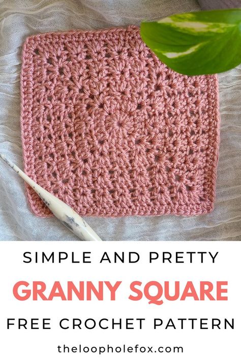 This image shows the crochet granny square pattern sample laid flat on a white fabric background. The square is made in a light pink color. A crochet hook sits diagonally across the square in the lower left hand corner and in the upper right corner, a bit of a houseplant peaks in. The text reads "Simple and Pretty Granny Square Free Crochet Pattern" Closed Granny Square Crochet Pattern, Crochet Waffle Stitch Granny Square, Endless Granny Square Crochet Pattern, 12 Granny Square, Crochet A Square A Day, Afgan Granny Square, No Hole Granny Square Pattern, Granny Square Modern Crochet Pattern, Different Granny Square Stitches