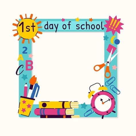 Flat design first day of school frame | Premium Vector #Freepik #vector #illustrations #hand-drawn-illustration #flat-illustration #support Back To School Photo Frame Ideas, First Day Photo Frame, Welcome Border Design For School, Welcome Back Frame For School, 1st Day Of School Photo Frame, First Day Of School For Kindergarten, My First Day At School Activities, First'day Of School, Back To Kindergarten Ideas First Day