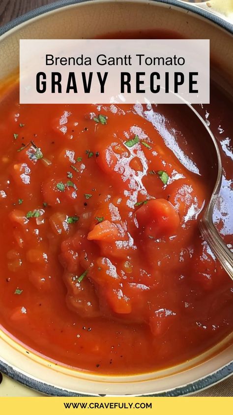 Experience the rich flavors of brenda gantt tomato gravy. Elevate your meals with this Southern classic. Taste perfection today! Brenda Gantt Recipes, Tomato Gravy Recipe, Italian Entrees, Sauteed Tomatoes, Tomato Pie Recipe, Celebrity Recipes, Tomato Gravy, Heirloom Recipes, Tomato Pie