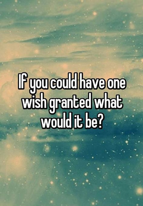 #Wishes 3 Wishes, When Wishes Bleed, And If My Wishes Came True It Would've Been You, Wish Granted, Gothic Themes, One Wish