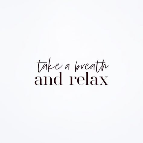 Relax Quotes Positivity Motivation, Relaxed Quotes Positivity, Lounge Aesthetic, Breathe Quotes, Chill Quotes, Relax Quotes, Candle Quotes, Short Words, Vision Board Affirmations