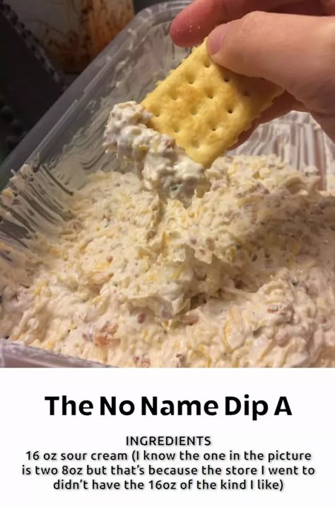 The No Name Dip A – Page 2 – 99easyrecipes No Name Dip, Easy Chip Dip, Sour Cream Dip Recipes, Party Appetizer Dips, Chip Dip Recipes, Sour Cream Dip, Delicious Dips Recipes, Appetizers Easy Finger Food, Dip Recipes Easy