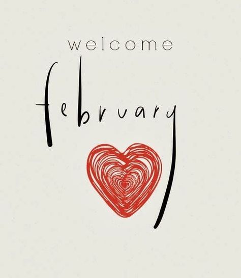 Welcome February Hello February Quotes, February Images, Welcome February, Neuer Monat, February Quotes, February Wallpaper, Seasons Months, Monthly Quotes, Hello Friday