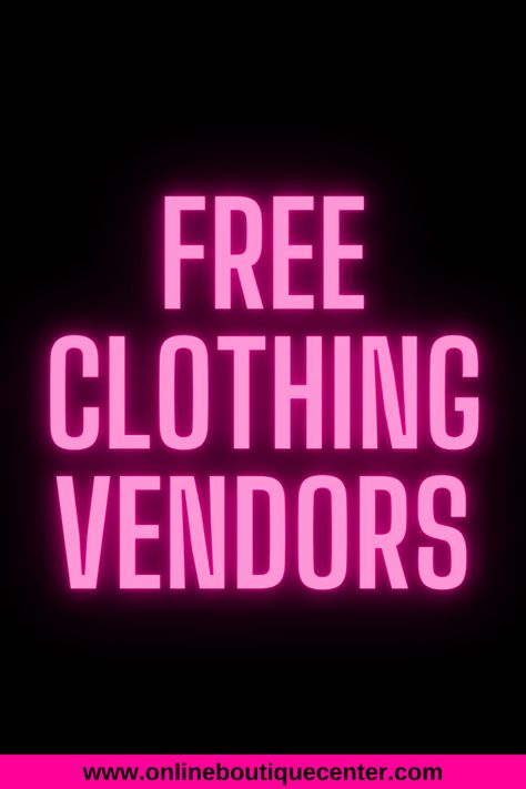 Free clothing fashion vendors for online boutique Wholesale Vendors List Free, Clothing Display Ideas Boutiques, Free Beauty Samples Mail, Fedora Pattern, Free Clothes Online, Clothes Vendors, Clothing Booth Display, Wholesale Clothing Vendors, Money Management Printables