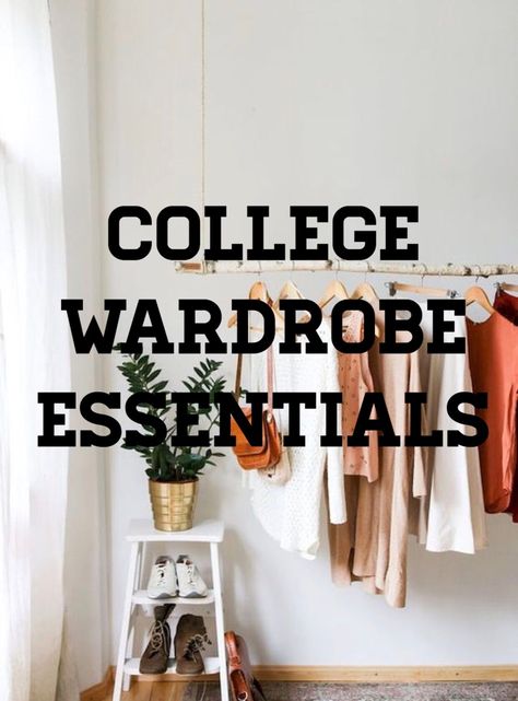 College Wardrobe Essentials, Wardrobe Essentials List, College Checklist, College Resources, Campus Events, College Wardrobe, College Packing, College Advice, College Dorm Essentials