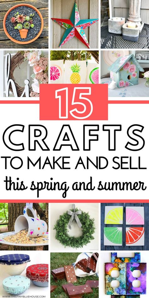 Here are 15 fabulous spring and summer themed crafts that you can make and sell for profit. These gorgeous crafts are a wonderful way to make extra money this spring and summer. Projects To Make And Sell, Diy Projects To Make And Sell, Easy Crafts To Sell, Summer Diy Projects, Diy Summer Crafts, Diy Crafts For Teens, Crafts For Teens To Make, Popular Crafts, Diy Event