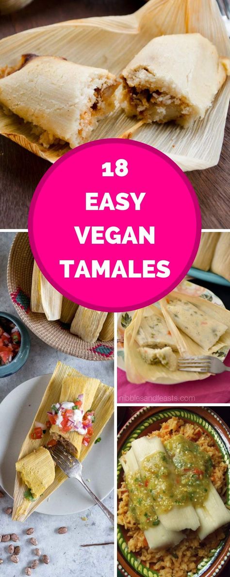 18 Savory and Easy Vegan Tamales « Dora's Table Vegetarian Tamales, Vegan Tamales, Tamale Recipe, Vegan Mexican Recipes, Quick Vegetarian Meals, Vegan Mexican, Mexican Recipes, Vegan Cooking, Vegan Dinner Recipes