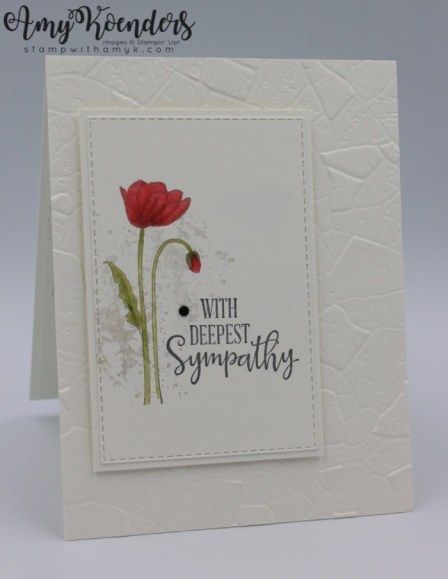 Stampin’ Up! Painted Poppies CAS Sympathy Card – Stamp With Amy K Stamping Up Sympathy Cards 2022, Homemade Sympathy Cards Simple, Su Sympathy Cards 2022, Su Sympathy Card Ideas, Homemade Sympathy Card Ideas, Stampin Up Sympathy Cards 2023, Stampin Up Cards Sympathy, Sympathy Stampin Up Cards, Handmade Sympathy Card Ideas