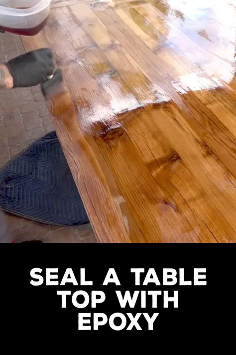 How to Seal a Table Top With Epoxy Diy Epoxy Kitchen Table, Refinishing A Table Top, Epoxy Pour Table Top Diy, Live Edge Epoxy Table Diy, Polyurethane Table Top Epoxy, How To Stain A Table Top, Epoxy Desk Top Diy, How To Epoxy A Table Top, How To Epoxy A Table