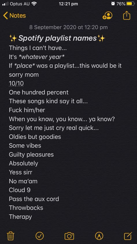 *these are my own ideas from some of my playlist names* if you like some of these or want to see more tag me or something :) Playlist Names For Different Genres, Things To Name Playlists, Playlist Names For English Songs, Random Songs Playlist Names, Self Love Playlist Name Ideas, Ex Playlist Names, Good Vibes Playlist Names, Love Song Title Ideas, Random Spotify Playlist Names