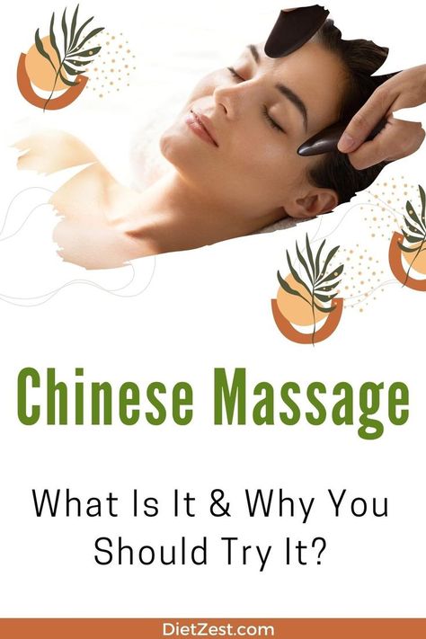 Chinese Massage - What Is It & Why You Should Try It? DietZest.com Therapist Techniques, Massage Facts, Asian Massage, Chinese Massage, Remedial Massage, Acupressure Massage, Tongue Health, Massage Benefits, Mental Energy