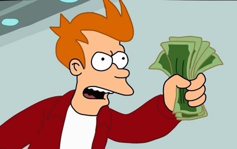 Futurama  Fry Take my money Take My Money Meme, Futurama Meme, Futurama Quotes, Fry Futurama, Money Meme, Blank Memes, Credit Card Design, What Do You Meme, Best Credit Cards