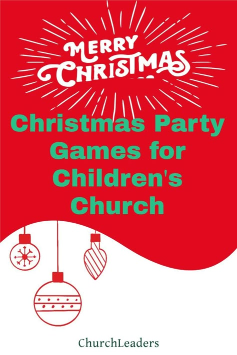 Kids Christian Christmas Party Games, Christian School Christmas Party Ideas, Christian Christmas Games For Kids Party Ideas, Christmas Children’s Party Games, Church Christmas Party Ideas Kids, Childrens Church Christmas Party Ideas, Christmas Games For Sunday School Kids, Sunday School Christmas Party Games, Children’s Church Christmas Party