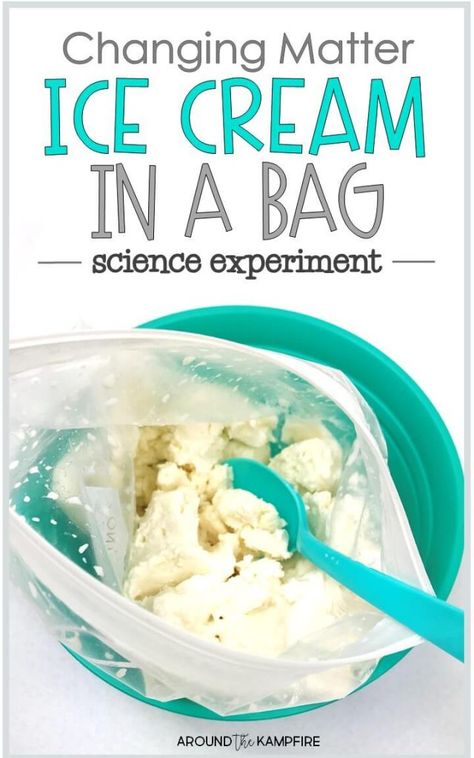 Properties Of Matter Activities, Changing Matter, Matter Science Experiments, Matter Experiments, Science Experiments Kids Preschool, Ice Cream In A Bag, Matter Activities, Science Experiments Kids Elementary, Second Grade Science