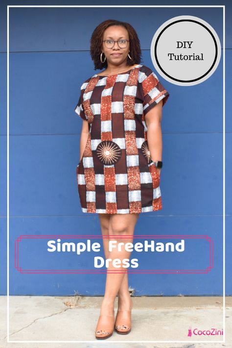 This tutorial is on sewing this simple freehand dress using your own measurements instad of pattern. - CocoZini #dresspattern #diydress #dress #ankara #ankaradress Simple Kitenge Dress, Simple Kitenge Short Dress, Simple Kitenge Dress Design, Ankara Dress Patterns Sewing, Simple Ankara Dresses, Simple African Print Dress, Simple Ankara Dress Styles, Short Free Gown, Simple Dress Design