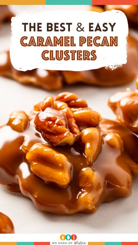 Chocolate Pecan Clusters Easy, Praline Pecan Clusters, Chocolate Pecan Clusters Candy Recipes, Sea Salted Praline Pecan Clusters, Pecan Carmel Clusters, Caramel Pecan Candy, Nut Clusters Recipe, Homemade Candy Bar Recipes, Toffee Pecans Recipe