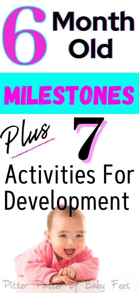 Developmental Activities For 6 Month Old, Activities For 6 Month Old Babies, 3 Month Milestones, 6 Month Old Activities, Activities For 6 Month Old, 6 Month Old Milestones, 6 Months Old Activities, 6 Month Baby Milestones, 6 Month Baby Activities