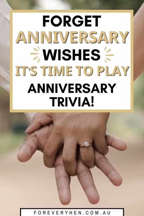 Image of a couple holding hands. Text overlay: Forget anniversary wishes! It's time to play anniversary trivia! 50th Anniversary Game Questions, 10th Anniversary Games, 50th Anniversary Games Ideas, 50th Anniversary Game Ideas, 40th Anniversary Party Games, Newlywed Game Questions 50th Anniversary, Anniversary Questions Game, 50th Wedding Anniversary Party Games, Wedding Anniversary Games Ideas