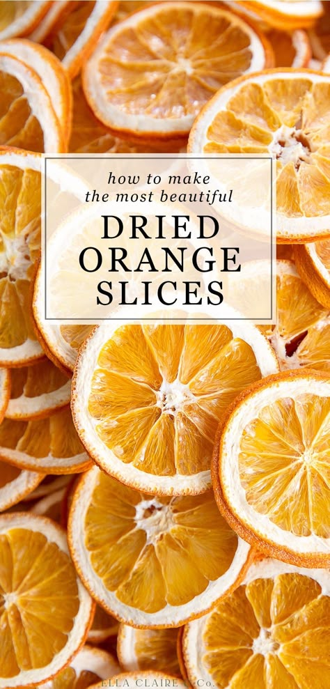 Make most beautiful Dried Orange Slices with these tips, tricks, and easy tutorial- Instructions for the oven and dehydrator included. Make beautiful DIY Christmas decorations with dehydrated oranges for a cozy Christmas at home- great for farmhouse, primitive, traditional, and classic vintage decor styles. Dried Lemon Slices Decor, Dried Tangerines, Orange Christmas Decor, Dehydrated Oranges, Ella Claire, January Mood, Orange Ornaments, Drying Flowers, Grid Ideas